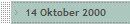14 Oktober 2000